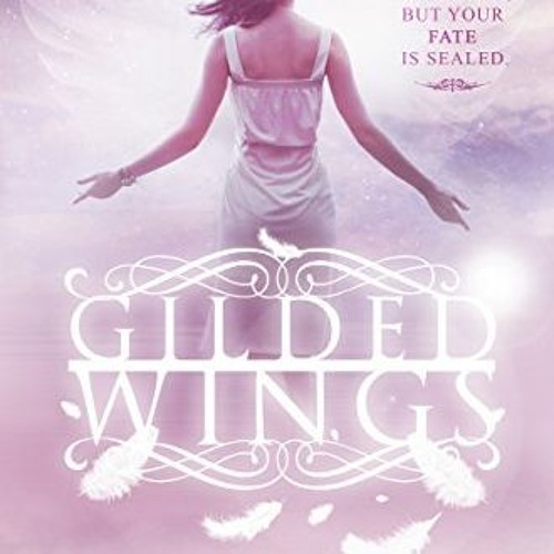 Get KINDLE 💏 Gilded Wings (Hidden Wings Series Book Four) by  Cameo Renae [PDF EBOOK