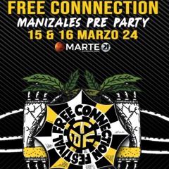 Free Connection Pre Party @ Marte Electronic Room, Manizales Colombia