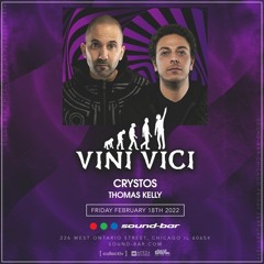 CRYSTOS LIVE CHICAGO 2-18-22 Warmup/Direct Support Vini Vici