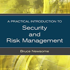 View KINDLE 📂 A Practical Introduction to Security and Risk Management by  Bruce Oli