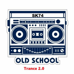 01 SK74 - Old School Trance 2.0 (Free Download)