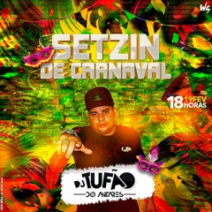 == SET DE CARNAVAL DJ TUFÃO DO ANTARES 2023