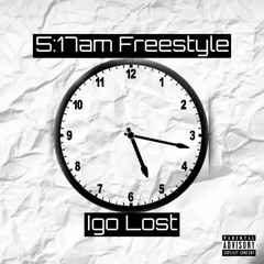 5:17am Freestyle (prod. Heath Stone)