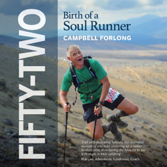 Fifty - Two - Written and Read by Campbell Forlong