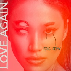 Eric Remy - Love Again