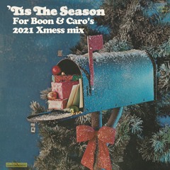 'Tis the Season for 2021's Xmess Mix