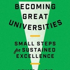 (PDF) Becoming Great Universities: Small Steps for Sustained Excellence - Richard J Light