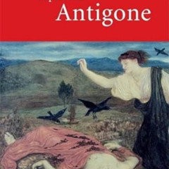 GET EPUB 📩 Sophocles: Antigone (Cambridge Translations from Greek Drama) by  Sophocl