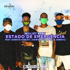 Estado de Emergência🚨 Feat.(Dárcio Hublot x Dawiizy Trappie x Jones’C).