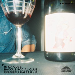 In Da Cuve - Baccus Social Club (Mars 2023)