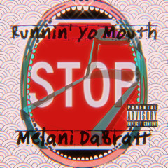Runnin' Yo Mouth