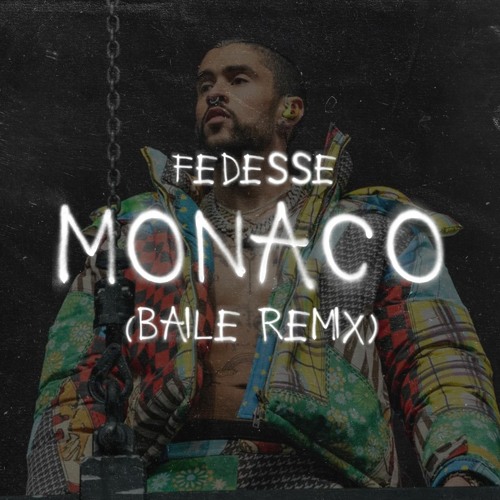 MONACO (Baile Remix)