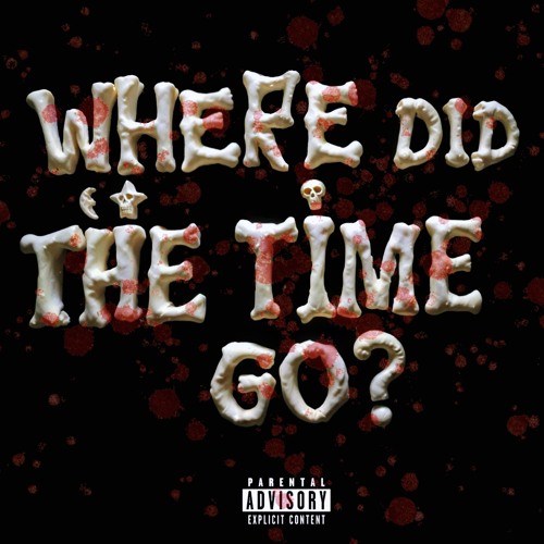 Where Did The Time Go?
