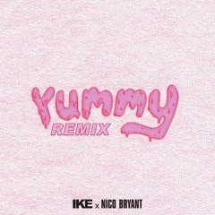 Yummy Remix ft Nico Bryant