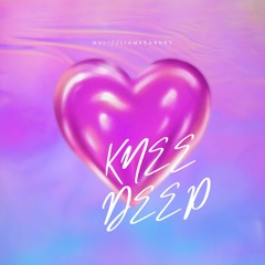 NVL://LiamKearney - KNEE DEEP