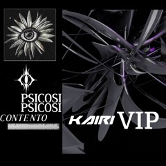 Contento - Psicosi (Kairi VIP) (BUY = FREE DOWNLOAD)