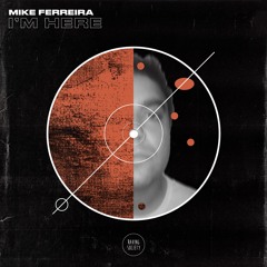 Mike Ferreira - I'm Here (Gero Jansen Remix)