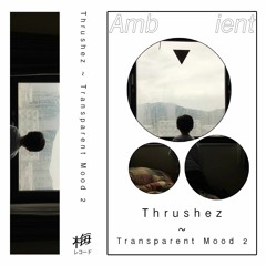 DC Promo Tracks: Thrushez "再生への祈り"