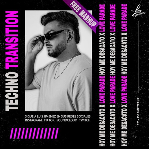 Hoy Me Desacato x The Parade TECHNO (Luis Jimenez 125 - 155)