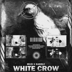 WHITE CROW w/Barzly (Prod. FALLEN)