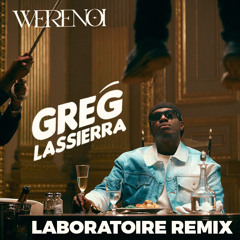 Werenoi - Laboratoire ( Greg Lassierra Tek Edit )