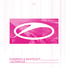 Eximinds & Whiteout - Lacrimosa