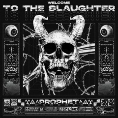 Welcome to The Slaughter
