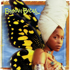 Reprise (Erykah Badu/ 601215310924) (Live)