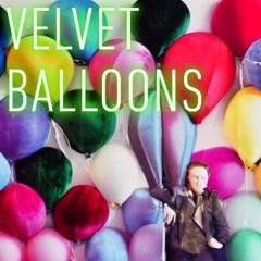 Velvet Balloons