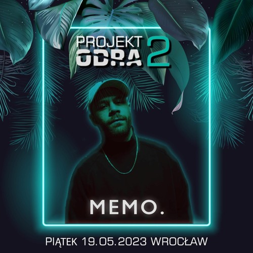 Memo. - PROJEKT ODRA 23 - CLUB TRANSFORMATOR, BRESLAU, PL