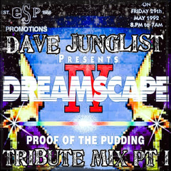 Dreamscape IV - Proof Of The Pudding Tribute Mix Pt I