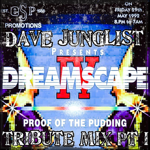 Dreamscape IV - Proof Of The Pudding Tribute Mix Pt I