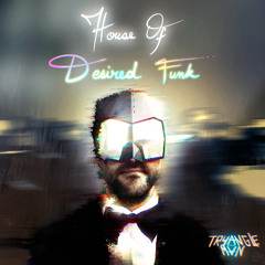 House Of Desired Funk