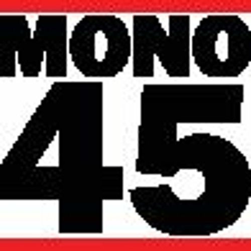 MONO 45/UPM-2021(and that`s the way it is)