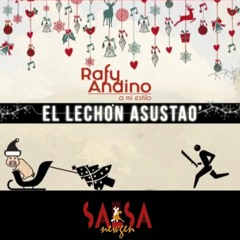 El Lechón Asustao - Rafy Andino
