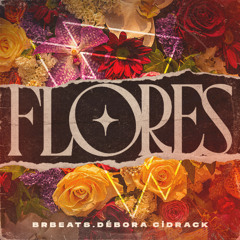 Flores (Extended)