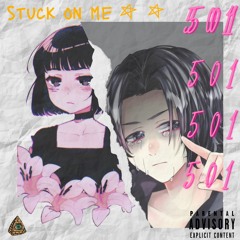 Stuck On Me
