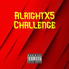AlrightX5 Challenge - $uavay Meech