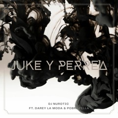 Juke y Perrea