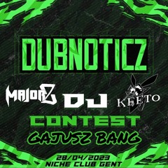 GAJUSZ BANG (KEETO B2B MAJOR Z) | DUBNOTICZ BENZO BIRTHDAY BASH  DJ CONTEST