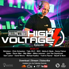 Allen Watts Presents High Voltage Radio Episode 25