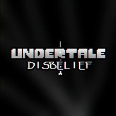 [Disbelief HARD-MODE Route] - Phase 4 - FORGETTABLE [+FLP] (5/8)