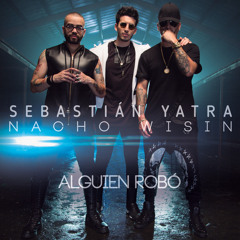 Alguien Robo (feat. Wisin)