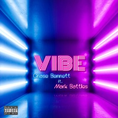 Vibe(feat. Mark Battles)