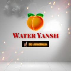 Water Yansh