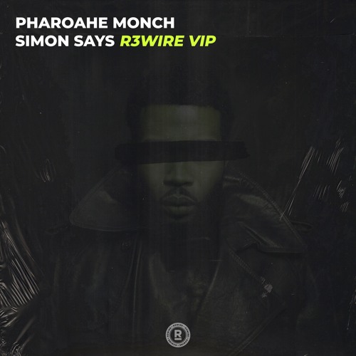 Pharoahe Monch - Simon Says (R3WIRE VIP)