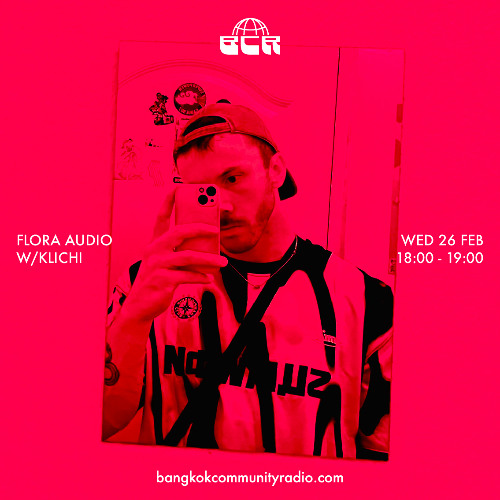 Flora Audio w/Klichi - 26th February 2025
