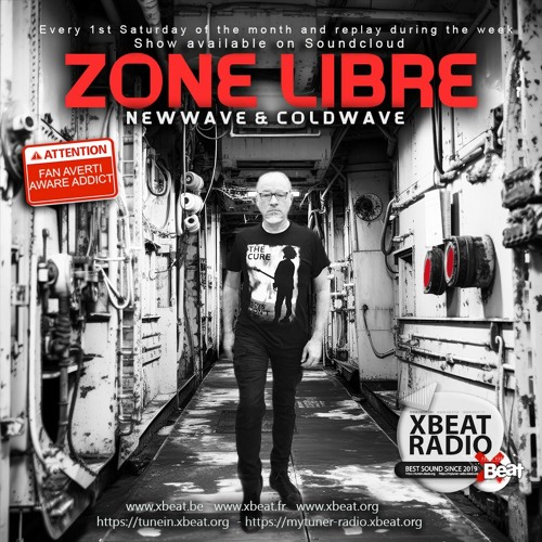 ZONE LIBRE // # 4 [ New Wave & Cold Wave ] NO MIX ! Xbeat Radio Station