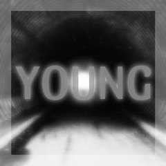 YOUNG (feat Someone)