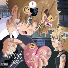 The Kid LAROI - WITHOUT YOU ft. Miley Cyrus